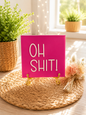 Sprüchekachel „Oh Shit“ von CozyLabs Design