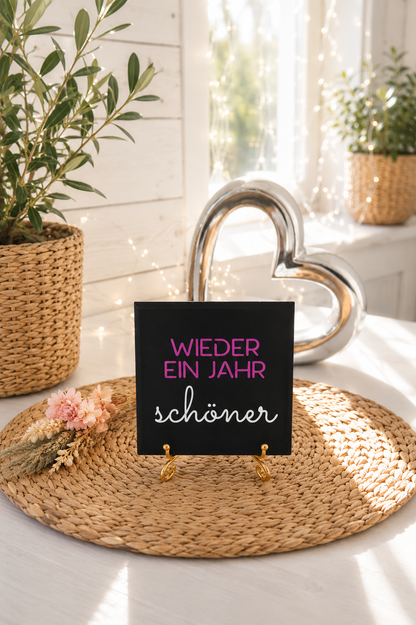 Sprüchekachel „Wieder ein Jahr schöner“ von CozyLabs Design