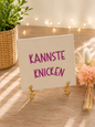 Sprüchekachel „Kannste knicken“ von CozyLabs Design