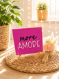Sprüchekachel „more amore"