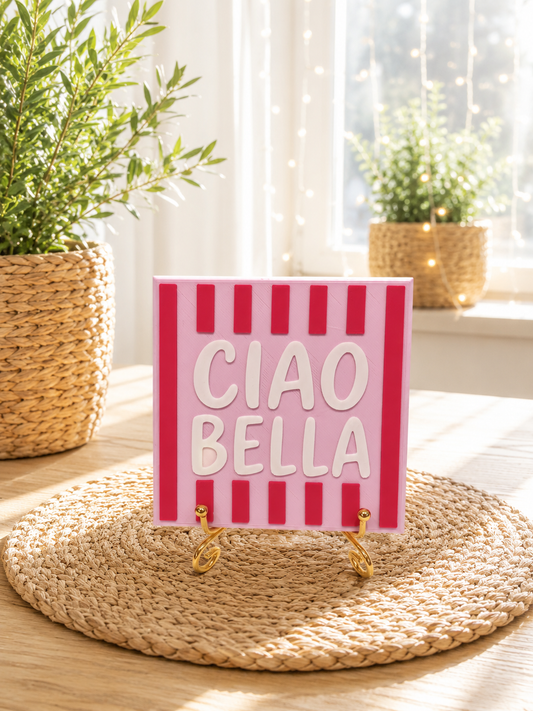 Sprüchekachel "Ciao Bella"