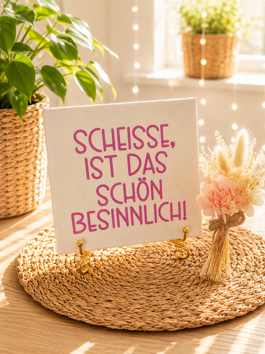 Sprüchekachel „Scheisse, ist das schön besinnlich!“ von CozyLabs Design