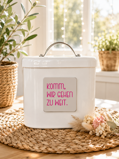 Komm, wir gehen zu weit – Magnet mit Spruch von CozyLabs Design