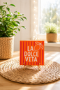 Sprüchekachel "La dolce Vita"
