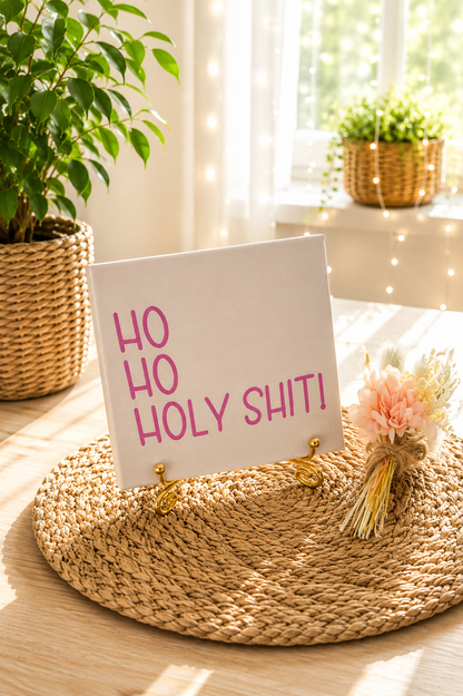 Sprüchekachel „Ho ho Holy Shit“ von CozyLabs Design