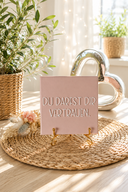 Sprüchekachel „Du darfst dir vertrauen“ von CozyLabs Design
