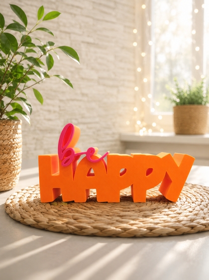 be happy – moderner Schriftzug | freie Farbwahl