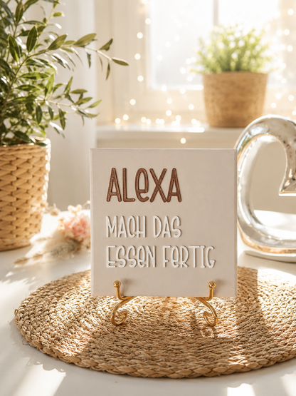 Sprüchekachel „Alexa, mach das Essen fertig“ von CozyLabs Design