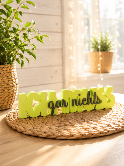 Ich muss gar nichts – humorvoller 3D-Schriftzug, freie Farbwahl, von CozyLabs Design