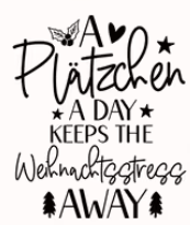 Personalisierte Plätzchenglas mit Spruch "A Plätzchen a day keeps the Weihnachtsstress away" von CozyLabs Design, kleines Keks- und Naschglas