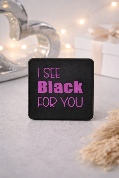 Happy Little Quote Magnet – Statement2Go "I see black for you"