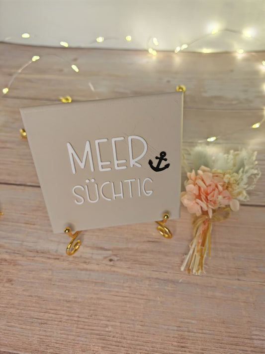 Sprüchekachel „Meer süchtig"