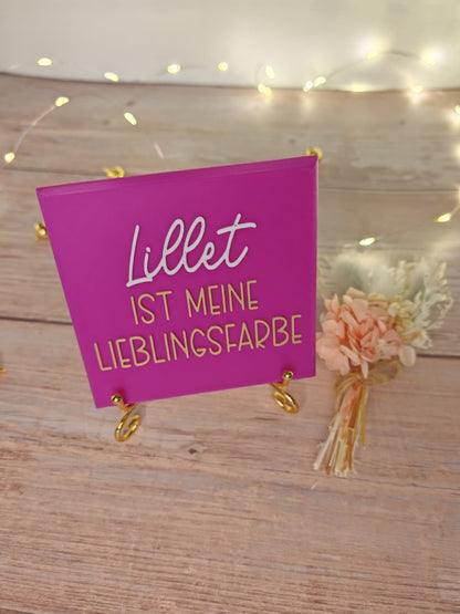 Sprüchekachel „Lillet ist meine Lieblingsfarbe"