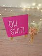 Sprüchekachel „Oh Shit"