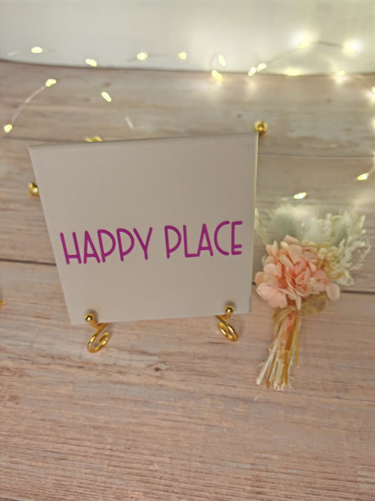 Sprüchekachel „Happy Place"