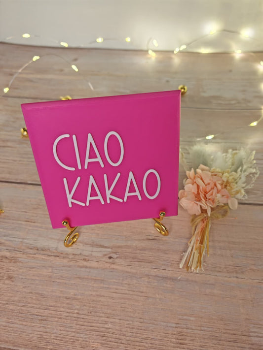 Sprüchekachel „Kachel 2 Go“ – "Ciao Kakao"