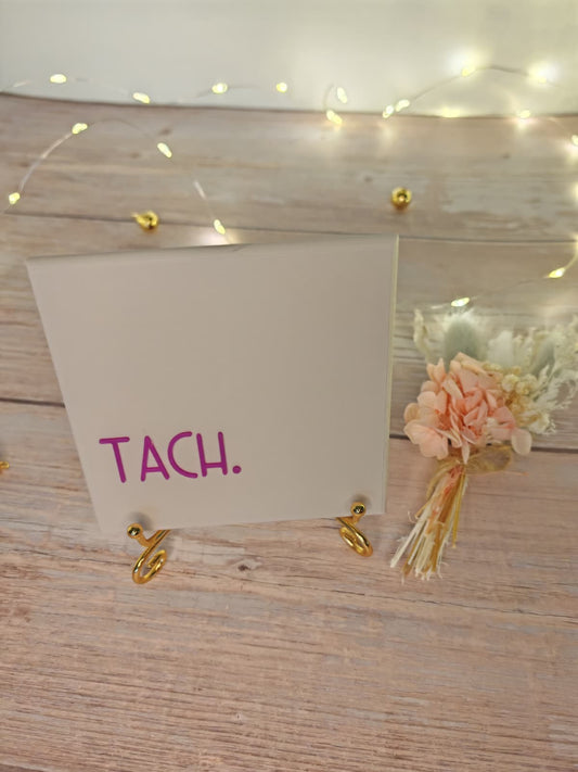 Sprüchekachel „Kachel 2 Go“ – "Tach."