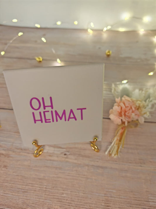 Sprüchekachel „Kachel 2 Go“ – "Oh Heimat"