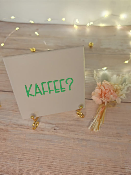 Sprüchekachel „Kaffee?"
