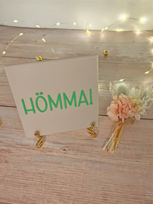 Sprüchekachel „Kachel 2 Go“ – "Hömma!"