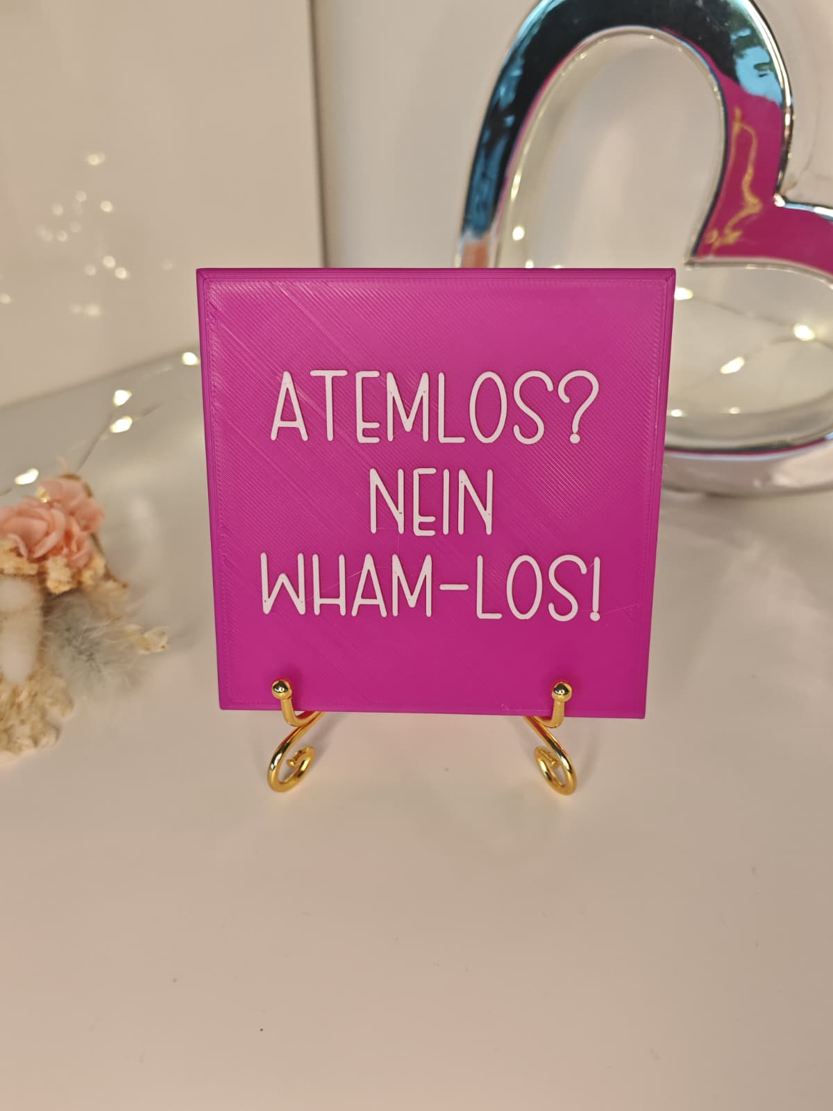 Sprüchekachel "Atemlos? Nein - Wham los"