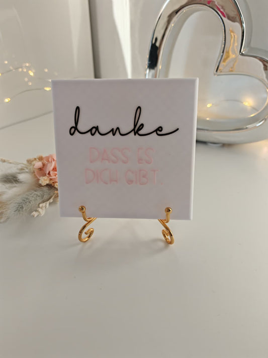 Sprüchekachel "Danke, dass es dich gibt"