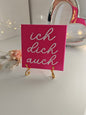 Sprüchekachel "Ich dich auch"