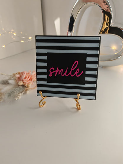 Sprüchekachel "smile"