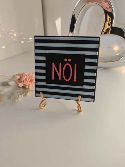 Sprüchekachel "Nö!"