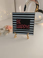 Sprüchekachel "be happy"