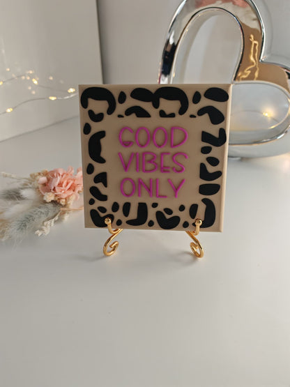 Sprüchekachel "good Vibes only"