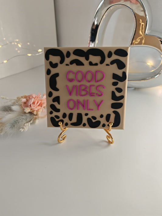 Sprüchekachel "good Vibes only"
