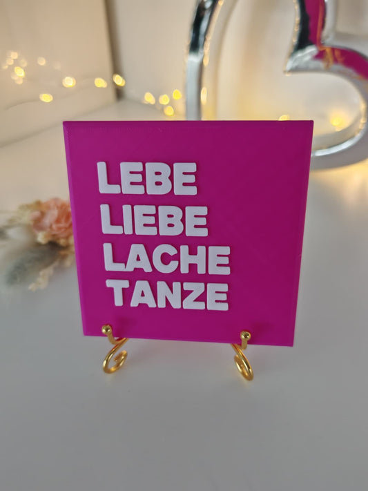 Sprüchekachel "Lebe Liebe Lache Tanze"
