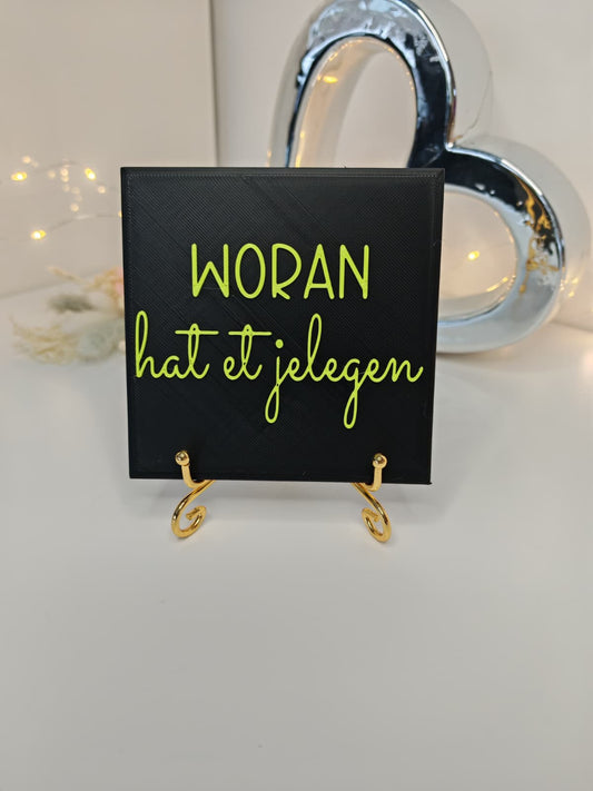 Sprüchekachel „Woran hat et jelegen"