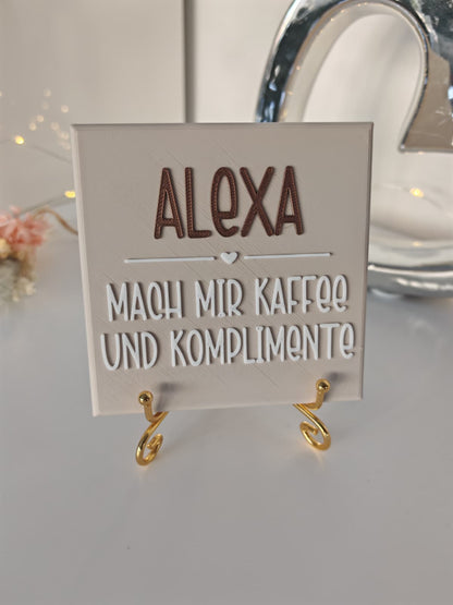 Sprüchekachel „Alexa, mach mir Kaffee..."