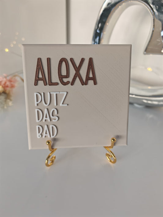 Sprüchekachel „Alexa, putz das Bad"