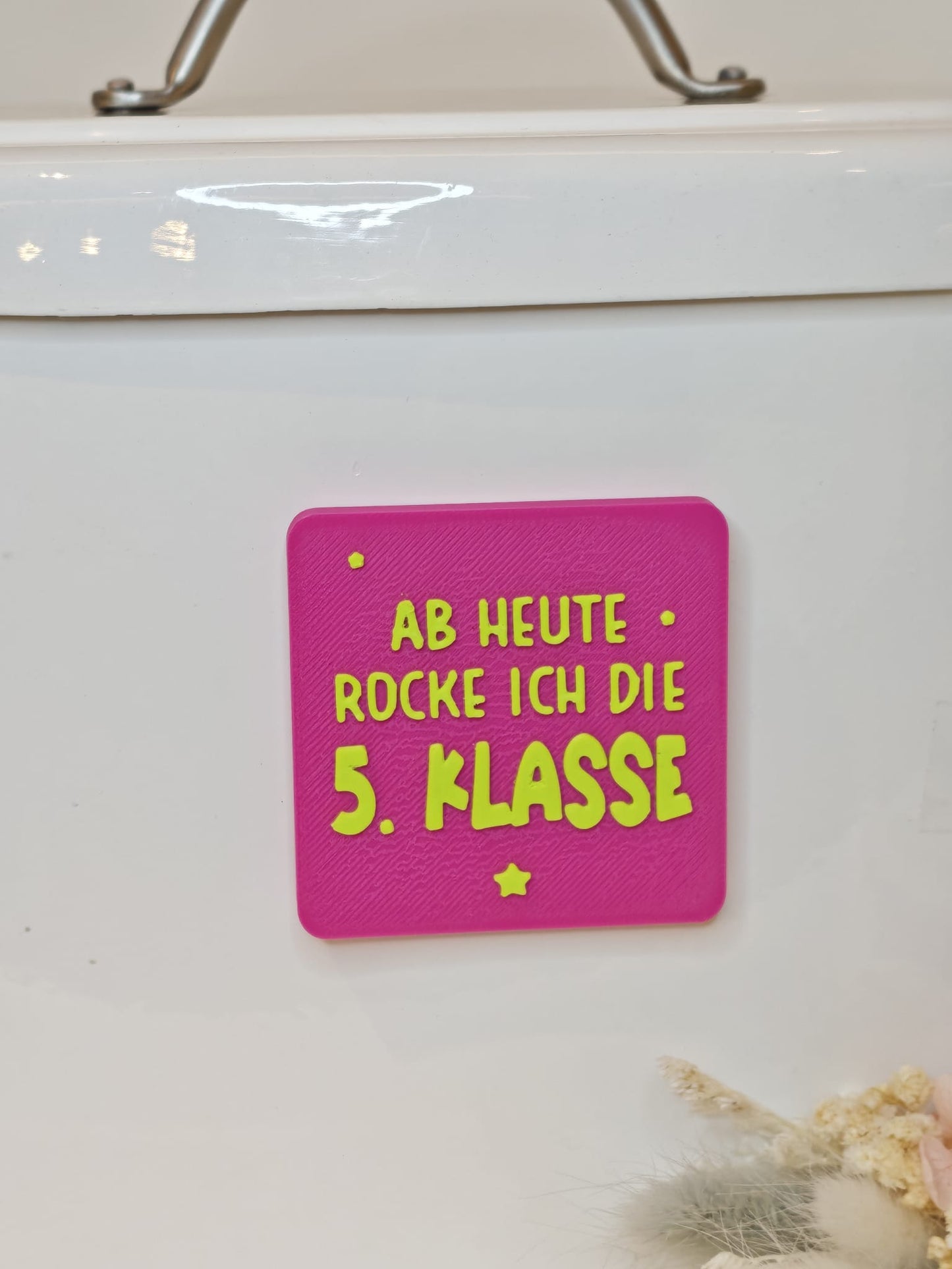 Happy Little Quote Magnet – Statement2Go "Ab heute rocke ich die 5. Klasse"