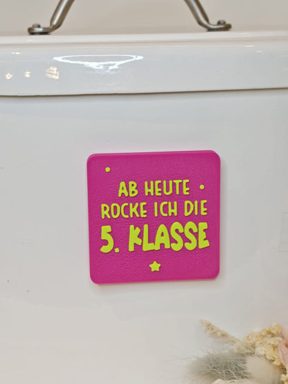 Happy Little Quote Magnet – Statement2Go "Ab heute rocke ich die 5. Klasse"