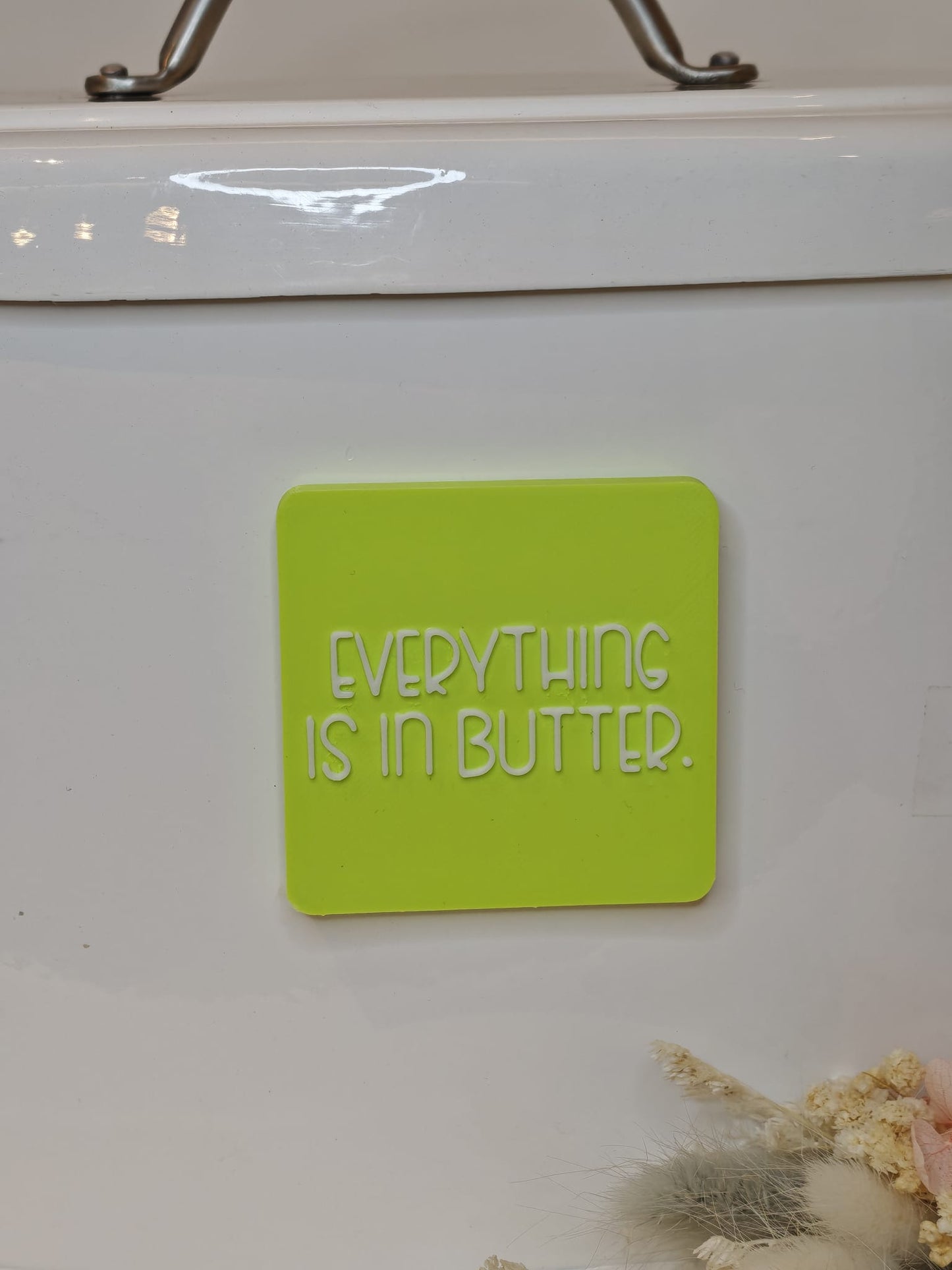 Happy Little Quote Magnet – Statement2Go "Everything is in Butter"