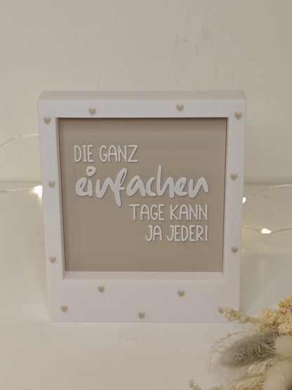 Statement2Go - Inlet "Die einfachen Tage kann ja jeder"