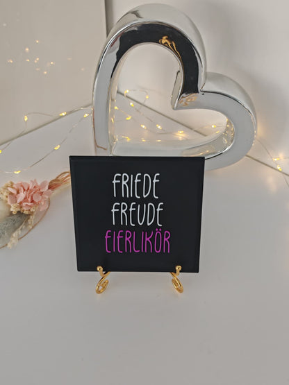 Sprüchekachel "Friede Freude Eierlikör"