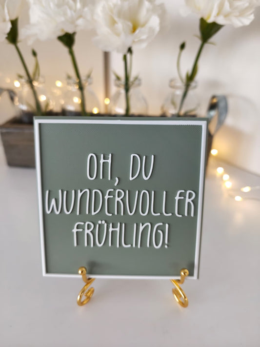 Sprüchekachel "Oh du wundervoller Frühling"