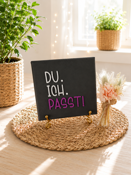 Sprüchekachel „Kachel 2 Go“ – "Ich. Du. Passt"