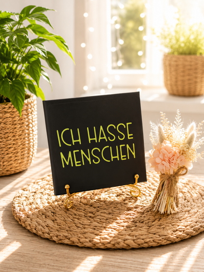 Sprüchekachel „Ich hasse Menschen“ von CozyLabs Design