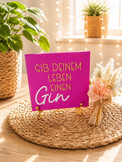 Sprüchekachel „Gib deinem Leben einen Gin“ von CozyLabs Design