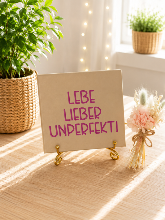 Sprüchekachel „Lebe lieber unperfekt“ von CozyLabs Design