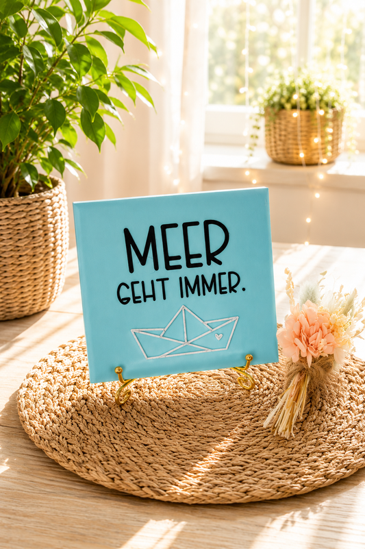 Sprüchekachel „Meer geht immer“ von CozyLabs Design