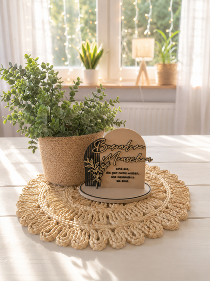 Aufsteller „Besondere Menschen“ – dekorativer Spruchaufsteller mit Blumenmotiv