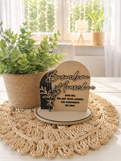 Aufsteller „Besondere Menschen“ – dekorativer Spruchaufsteller mit Blumenmotiv